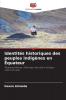 Identités historiques des peuples indigènes en Équateur
