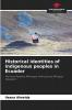 Historical identities of indigenous peoples in Ecuador