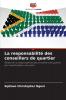 La responsabilité des conseillers de quartier