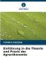Einführung in die Theorie und Praxis der Agrarökonomie