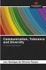Communication Tolerance and Diversity