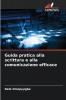 Guida pratica alla scrittura e alla comunicazione efficace