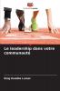 Le leadership dans votre communauté