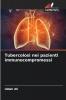 Tubercolosi nei pazienti immunocompromessi