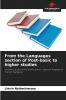 From the Languages ??section of Post-basic to higher studies