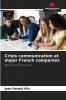 Crisis communication at major French companies