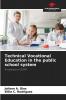 Technical Vocational Education in the public school system