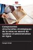 Composantes structurelles stratégiques de la mise en œuvre du système d'administration en ligne
