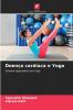 Doença cardíaca e Yoga