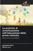 Le pratiche di socializzazione nell'educazione della prima infanzia