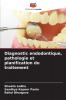 Diagnostic endodontique pathologie et planification du traitement