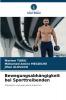 Bewegungsabhängigkeit bei Sporttreibenden