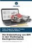 Die Einbeziehung von BIM in den Studiengang Bauingenieurwesen