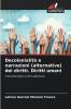 Decolonialità e narrazioni (alternative) dei diritti. Diritti umani