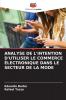 ANALYSE DE L'INTENTION D'UTILISER LE COMMERCE ÉLECTRONIQUE DANS LE SECTEUR DE LA MODE