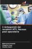 5 Antagonisti dei recettori HT3 Nausea post operatoria