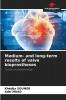 Medium- and long-term results of valve bioprostheses