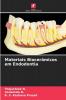 Materiais Biocerâmicos em Endodontia