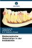 Biokeramische Materialien in der Endodontie
