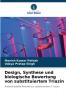 Design Synthese und biologische Bewertung von substituiertem Triazin