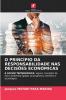 O PRINCÍPIO DA RESPONSABILIDADE NAS DECISÕES ECONÓMICAS