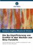 Die Re-Signifizierung von Graffiti in den Werken von Nina Pandolfo
