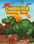 Dinosaur Coloring Book For Kids: Kids Coloring Book Filled with Dinosaur Designs Cute Gift for Boys and Girls Ages 4-8