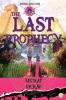 The Last Prophecy