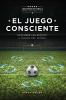 El Juego Consciente