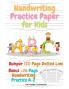 Handwriting Practice Paper for Kids: Amazing Bumper 120 Page Dotted Line for ABC with Bonus 26 Page Handwriting Practice A-Z Alphabet with Sight words for Pre K Kindergarten and Kids Ages 3-5