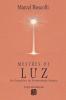 Mestres de Luz - Os Guardiões da Fraternidade Branca