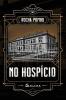 No Hospício (Portuguese Edition)