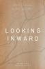 Looking Inward