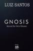 Gnosis - Beyond the Veil of Illusion