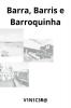Barra Barris E Barroquinha