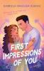 First Impressions of You