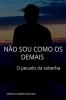 N��o Sou Como Os Demais