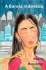 A Garota Indon��sia