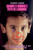 Quando O Sorriso �� Feito De L��grimas