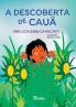 A Descoberta De Cauã (Portuguese Edition)