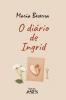 O Diário De Ingrid (Portuguese Edition)