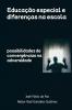 Educação Especial E Diferenças Na Escola (Portuguese Edition)