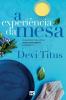 A Experiência Da Mesa (Nova Capa): O Segredo Para Criar Relacionamentos Profundos (Portuguese Edition)