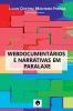 Webdocumentários e Narrativas em Paralaxe (Portuguese Edition)