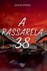 A Passarela 38