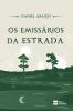 Os Emissários Da Estrada (Portuguese Edition)