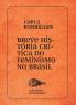 Breve História Do Feminismo No Brasil (Polish Edition)