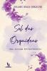Sol Das Orquídeas (Portuguese Edition)