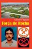 Força De Rocha (Portuguese Edition)