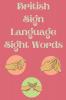 British Sign Language Sight Words